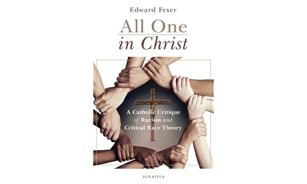 Edward Feser’s All One In Christ: All or Nothing — A Review
